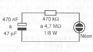 Figura 7 - Circuito para alimentar una lámpara de neón

